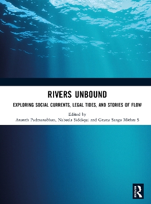 Rivers Unbound: Exploring Social Currents, Legal Tides, and Stories of Flow