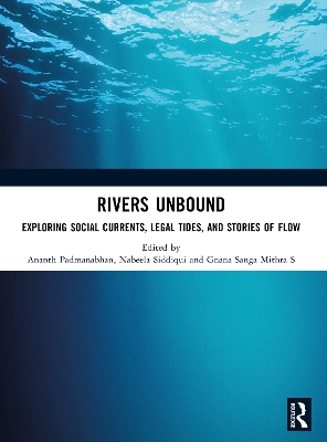 Rivers Unbound: Exploring Social Currents, Legal Tides, and Stories of Flow