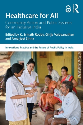 Healthcare for All: Community Action and Public Systems for an Inclusive India