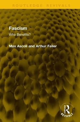 Fascism: Who Benefits?