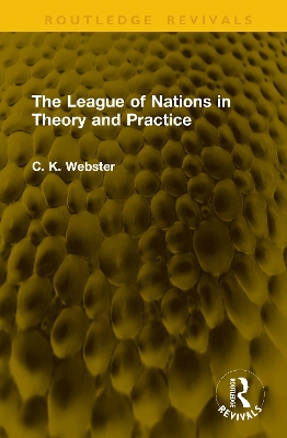 League of Nations in Theory and Practice