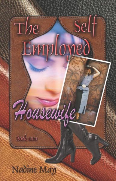 Self Employed Housewife: The Self Employed Housewife. Book 1 & 2, #2
