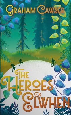Heroes of Elwhen