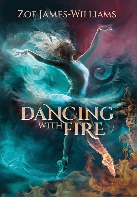 Dancing With Fire