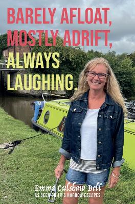 Barely Afloat, Mostly Adrift, Always Laughing.