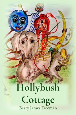 Hollybush Cottage: More Rusty Nail Adventures