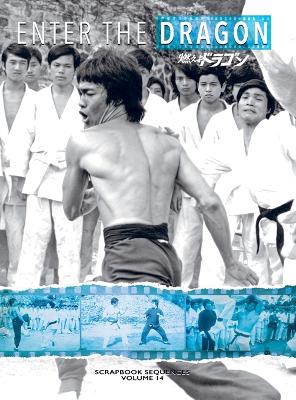 Bruce Lee: Enter the Dragon Scrapbook Sequences Vol 14 Special Edition Hardback (Part  2): Enter the Dragon Scrapbook Sequences Vol 14 Special Edition Hardback