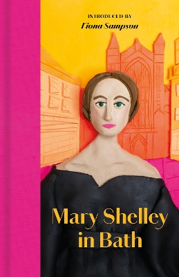 Mary Shelley in Bath New edition