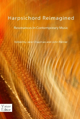 Harpsichord Reimagined: Resonances in Contemporary Music