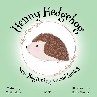 Henny Hedgehog, 1, New Beginning Wood Series