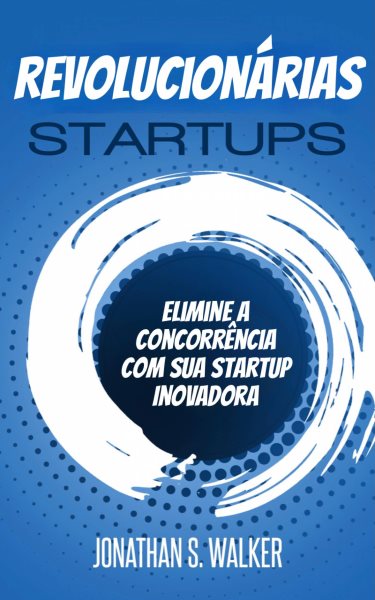 Startups revolucionÃ¡rias