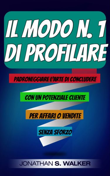 Il Modo n. 1  di Profilare