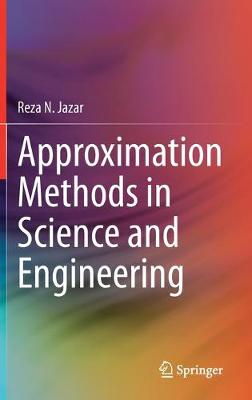 Approximation Methods in Science and Engineering 2020 ed.