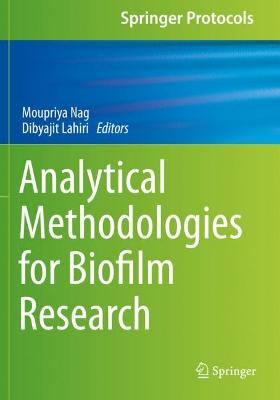 Analytical Methodologies for Biofilm Research 2021 ed.