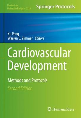 Cardiovascular Development: Methods and Protocols