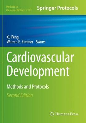Cardiovascular Development: Methods and Protocols Second Edition 2021