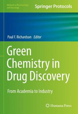 Green Chemistry in Drug Discovery: From Academia to Industry 2021 ed.