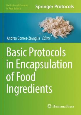 Basic Protocols in Encapsulation of Food Ingredients 2021 ed.