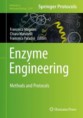 Enzyme Engineering: Methods and Protocols 2021 ed.