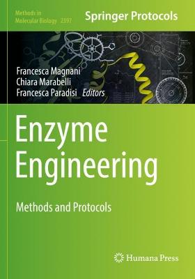 Enzyme Engineering: Methods and Protocols 2022 ed.