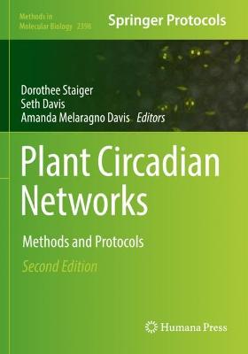 Plant Circadian Networks: Methods and Protocols Second Edition 2022