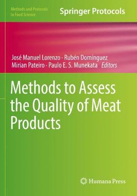 Methods to Assess the Quality of Meat Products 2022 ed.