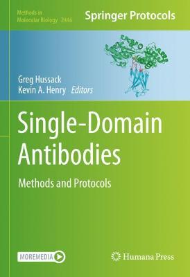 Single-Domain Antibodies: Methods and Protocols