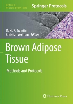 Brown Adipose Tissue: Methods and Protocols 1st ed. 2022