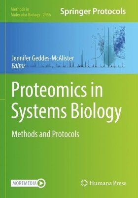 Proteomics in Systems Biology: Methods and Protocols 2022 ed.