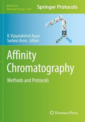 Affinity Chromatography: Methods and Protocols 2022 ed.