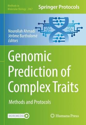 Genomic Prediction of Complex Traits: Methods and Protocols