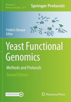 Yeast Functional Genomics: Methods and Protocols 2nd ed. 2022
