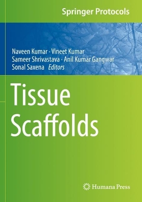 Tissue Scaffolds 2022 ed.