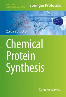 Chemical Protein Synthesis 2022 ed.