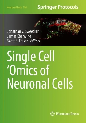 Single Cell Omics of Neuronal Cells 2022 ed.