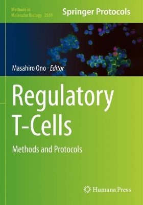 Regulatory T-Cells: Methods and Protocols 2023 ed.