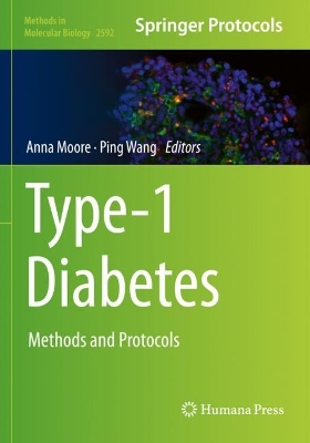 Type-1 Diabetes: Methods and Protocols 2023 ed.