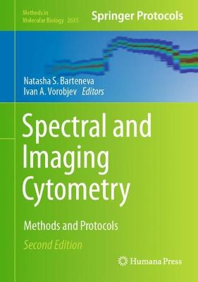 Spectral and Imaging Cytometry: Methods and Protocols