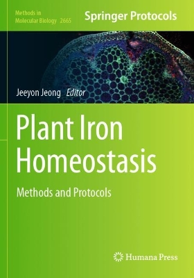 Plant Iron Homeostasis: Methods and Protocols 2023 ed.