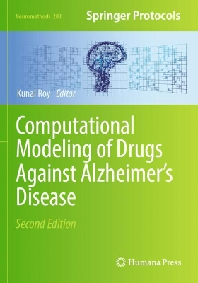 Computational Modeling of Drugs Against Alzheimers Disease Second Edition 2023