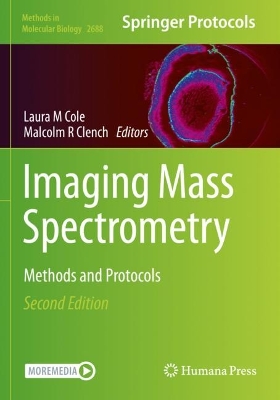 Imaging Mass Spectrometry: Methods and Protocols Second Edition 2023
