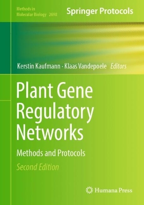 Plant Gene Regulatory Networks: Methods and Protocols