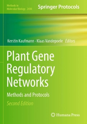 Plant Gene Regulatory Networks: Methods and Protocols Second Edition 2023
