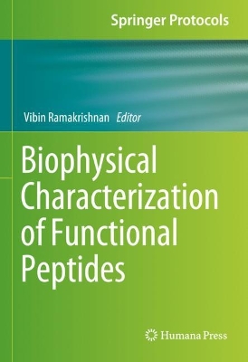 Biophysical Characterization of Functional Peptides 2023 ed.