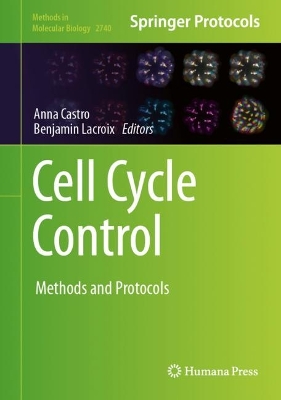 Cell Cycle Control: Methods and Protocols 2024 ed.