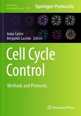 Cell Cycle Control: Methods and Protocols