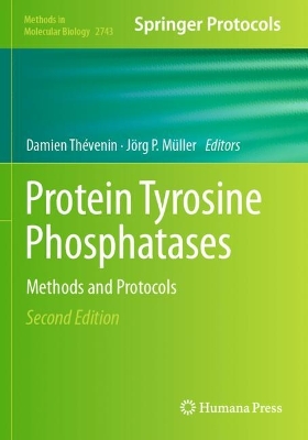 Protein Tyrosine Phosphatases: Methods and Protocols Second Edition 2024