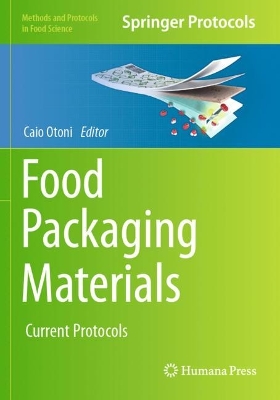 Food Packaging Materials: Current Protocols