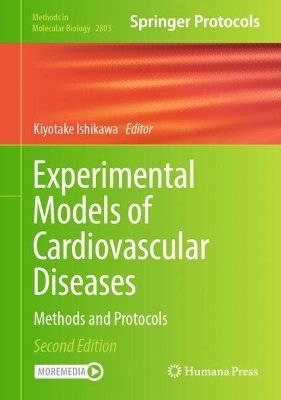 Experimental Models of Cardiovascular Diseases: Methods and Protocols Second Edition 2024