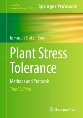 Plant Stress Tolerance: Methods and Protocols